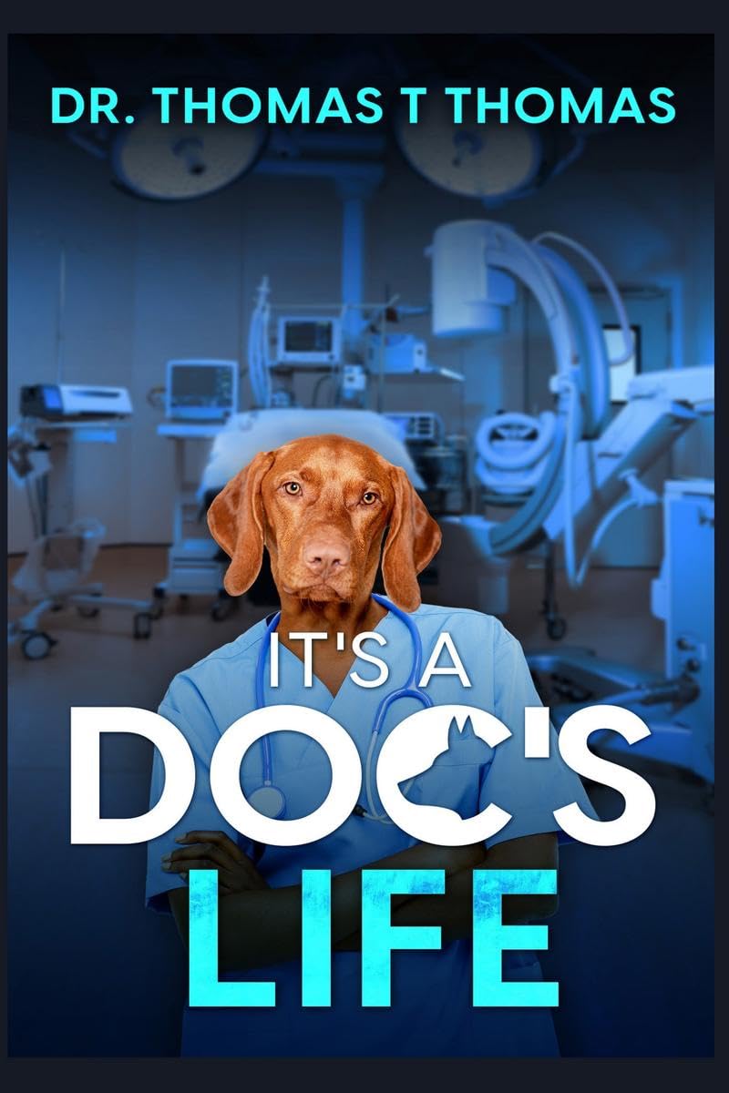 Its a Docs Life : Memoirs of Junior Docor in Kerala