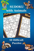 Sudoku with Animals. 50 Difficult Puzzles : Amazing Sudoku Book| 50 Difficult Puzzles with Solutions |62 Pages