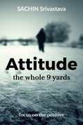Attitude : The Whole 9 Yards