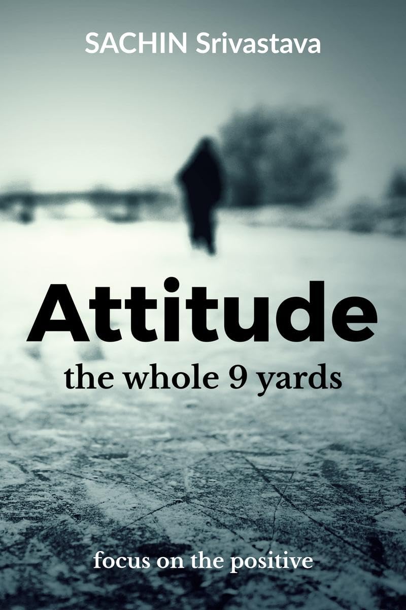 Attitude : The Whole 9 Yards