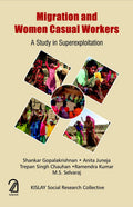 Migration And Women Casual Workers: A Study In Superexploitation