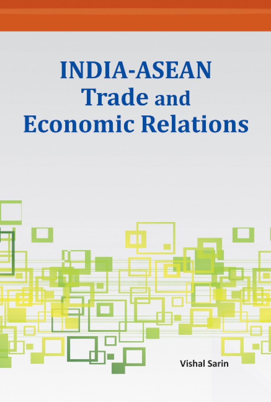 IndiaAsean Trade & Economic Relations