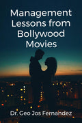 Management Lessons from Bollywood Movies