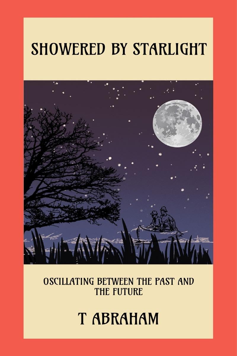 SHOWERED BY STARLIGHT : Oscillating between the past and the future