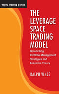 The Leverage Space Trading Model: Reconciling Portfolio Management Strategies and Economic Theory