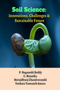 Soil Science: Innovations, Challenges & Sustainable Future