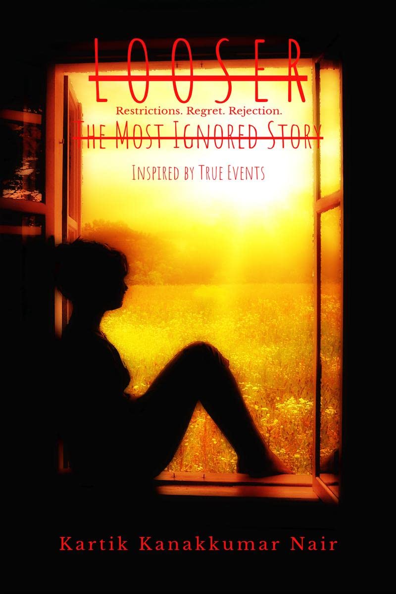 Looser : The Ignored Story