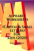 Alphabet Worksheets (Capital & Small Letters) For Kids (2020) : (Capital & Small Letters)