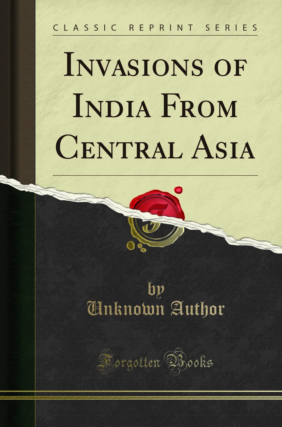 Invasions Of India From Central Asia (Classic Reprint)