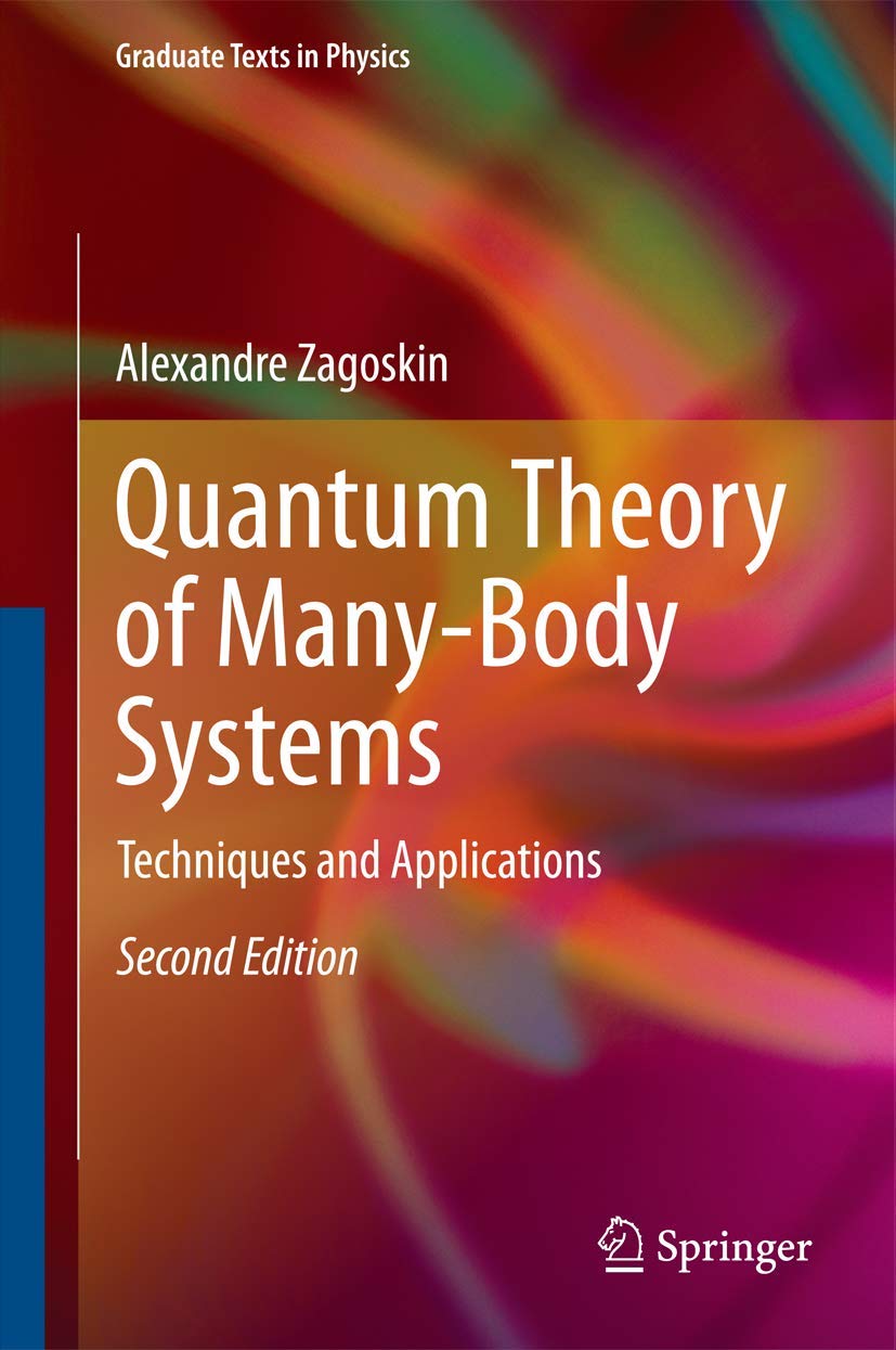 Quantum Theory of ManyBody Systems