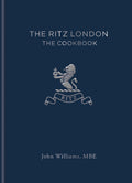 The Ritz London: The Cookbook