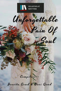 Unforgettable Pain Of Soul