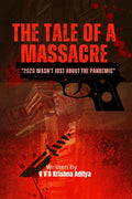 The Tale of a Massacre : 2020 wasnt just about the pandemic