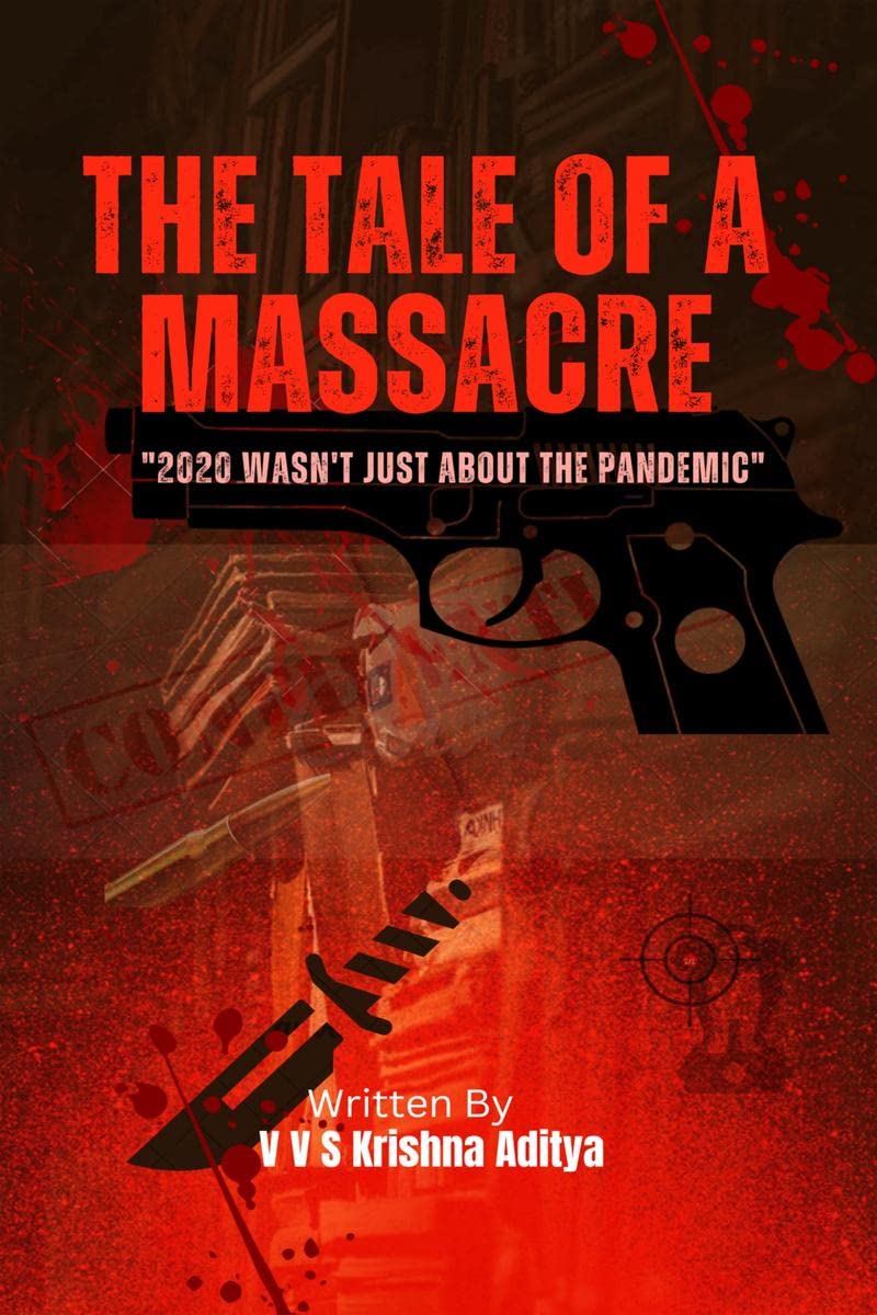 The Tale of a Massacre : 2020 wasnt just about the pandemic