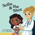 Sofia and the Shot