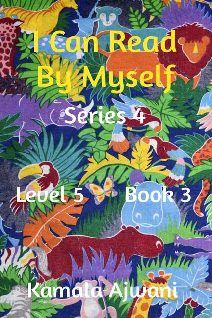 I Can Read By Myself  Series 4  Level 5  Book 3