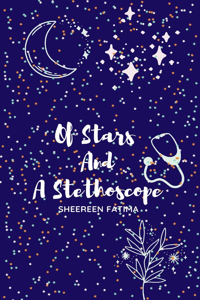 Of Stars and A Stethoscope