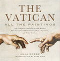 Vatican: All the Paintings: The Complete Collection of Old Masters, Plus More than 300 Sculptures, Maps, Tapestries, and other A