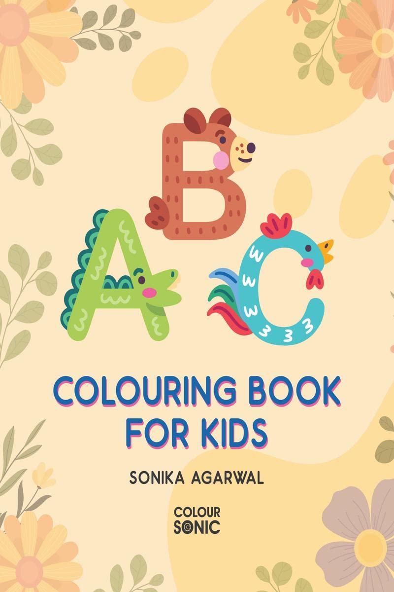 ABC Colouring Book for Kids : ABCD Colouring Pages, Gift for Kids and Toddlers, Ages 38 | Painting and Drawing Book with Big Fo