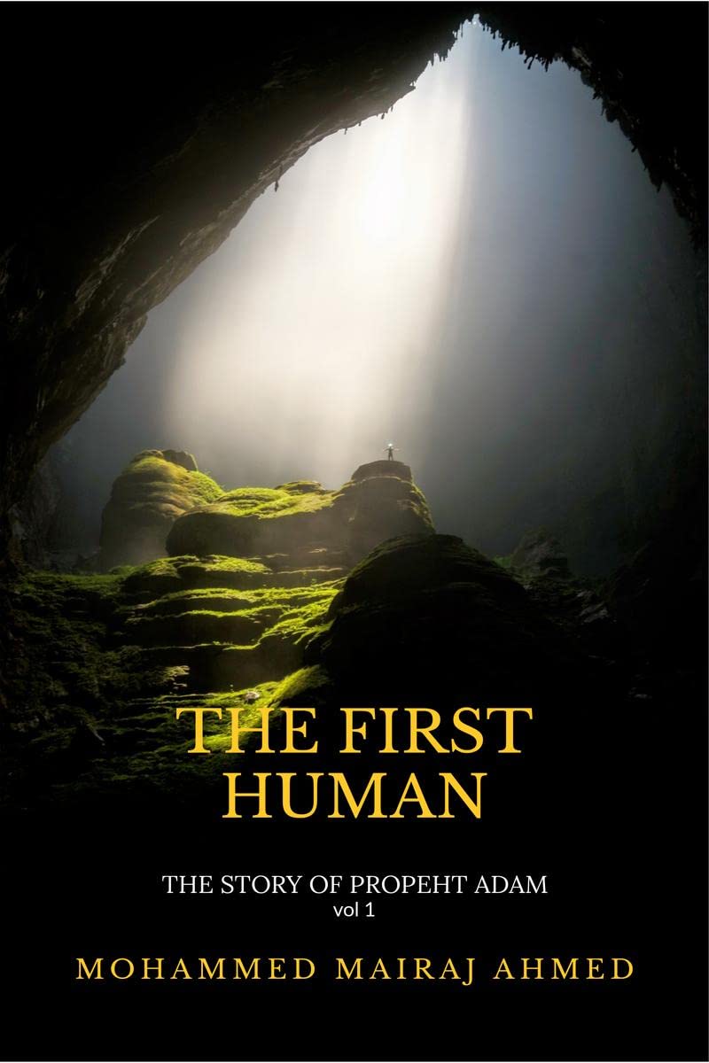 The First Human : Story of Prophet Adam  