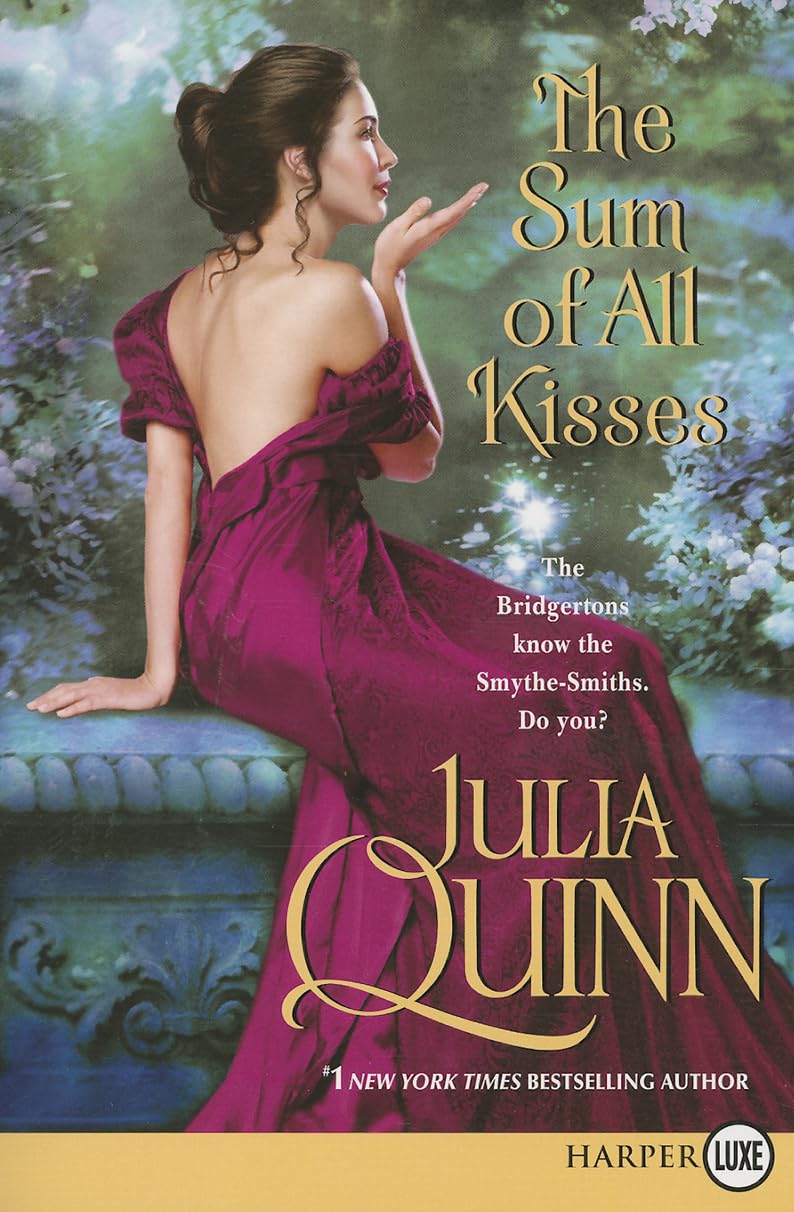 The Sum of All Kisses (Smythesmith Quartet)