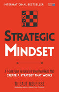 Strategic Mindset: A 7Day Plan to Identify What Matters and Create a Strategy that Works