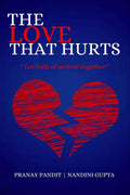 The Love That Hurts: Let Us Heal Together