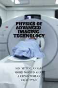 Physics of Advanced Imaging Technology