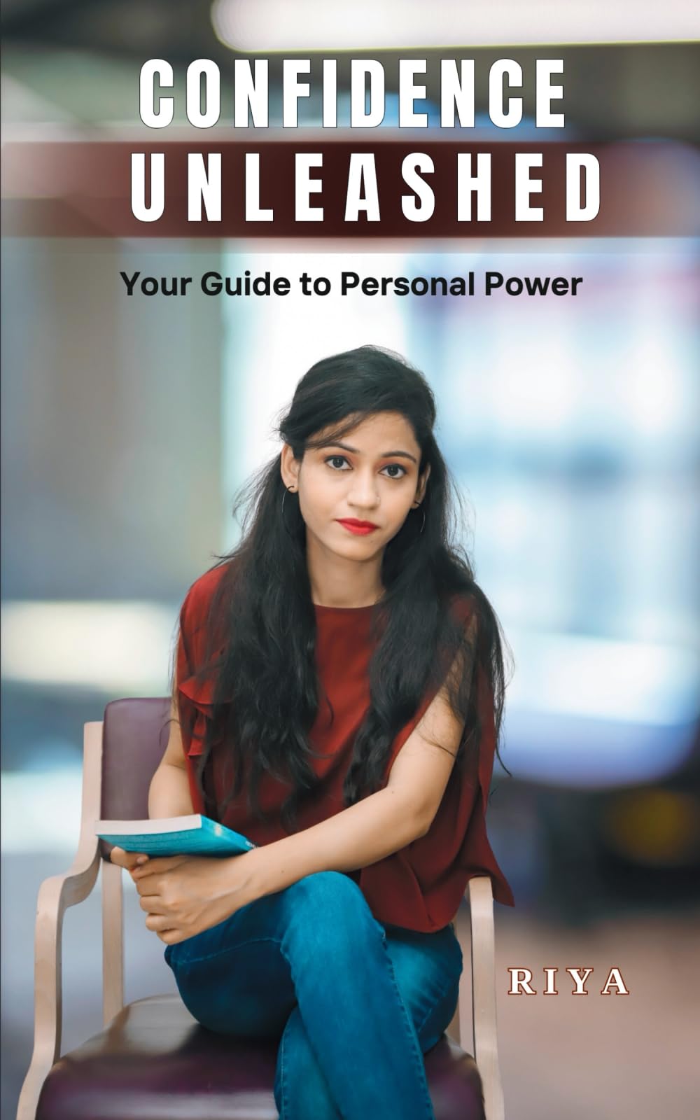 Confidence Unleashed: Your Guide to Personal Power
