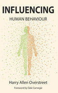 Influencing Human Behavior