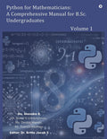 Python for Mathematicians: A Comprehensive Manual for B.Sc. Undergraduates