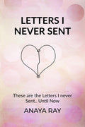 Letters I Never Sent