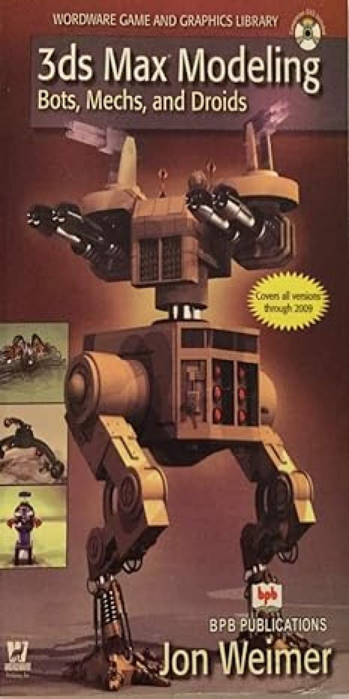 3Ds Max Modeling Bots, Mechs, And Droids