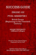 SUCCESS GUIDE ENGDSC 102 BRITISH DRAMA BEGINNING TO THE TWENTIETH CENTURY B A SEMESTER I