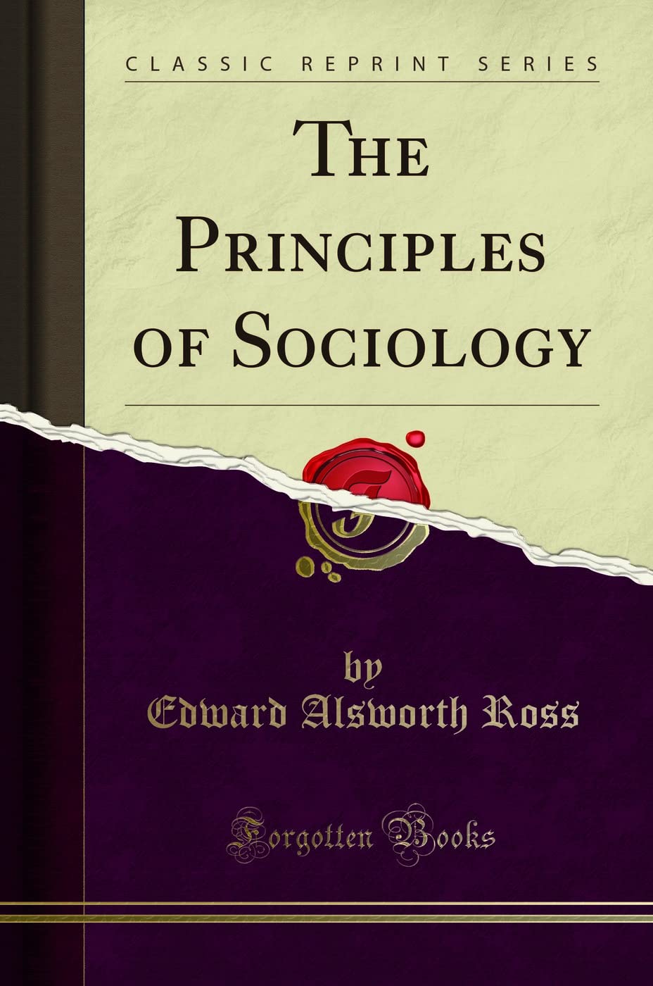 The Principles of Sociology (Classic Reprint)