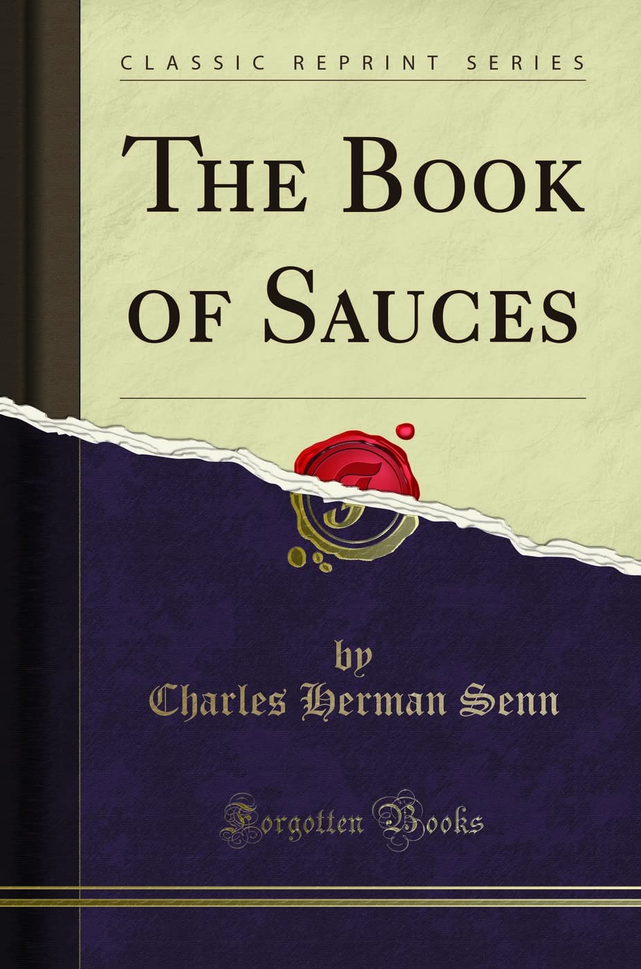 The Book of Sauces (Classic Reprint)