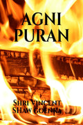 AGNI PURAN : Puran dedicated to Fire God (AGNI) and altar practices