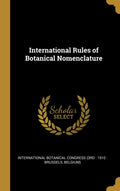 International Rules of Botanical Nomenclature