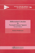 Differential Calculus In Normed Linear Spaces, 2Nd Edition (Text And Readings In Mathematics, Volume 26)