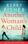 Another Womans Child: An utterly heartbreaking and emotional pageturner