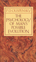 The Psychology of Mans Possible Evolution