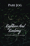 18 and Evolving: A Real Girls Guide to Healing and Hustle