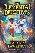 The Elemental Detectives #1