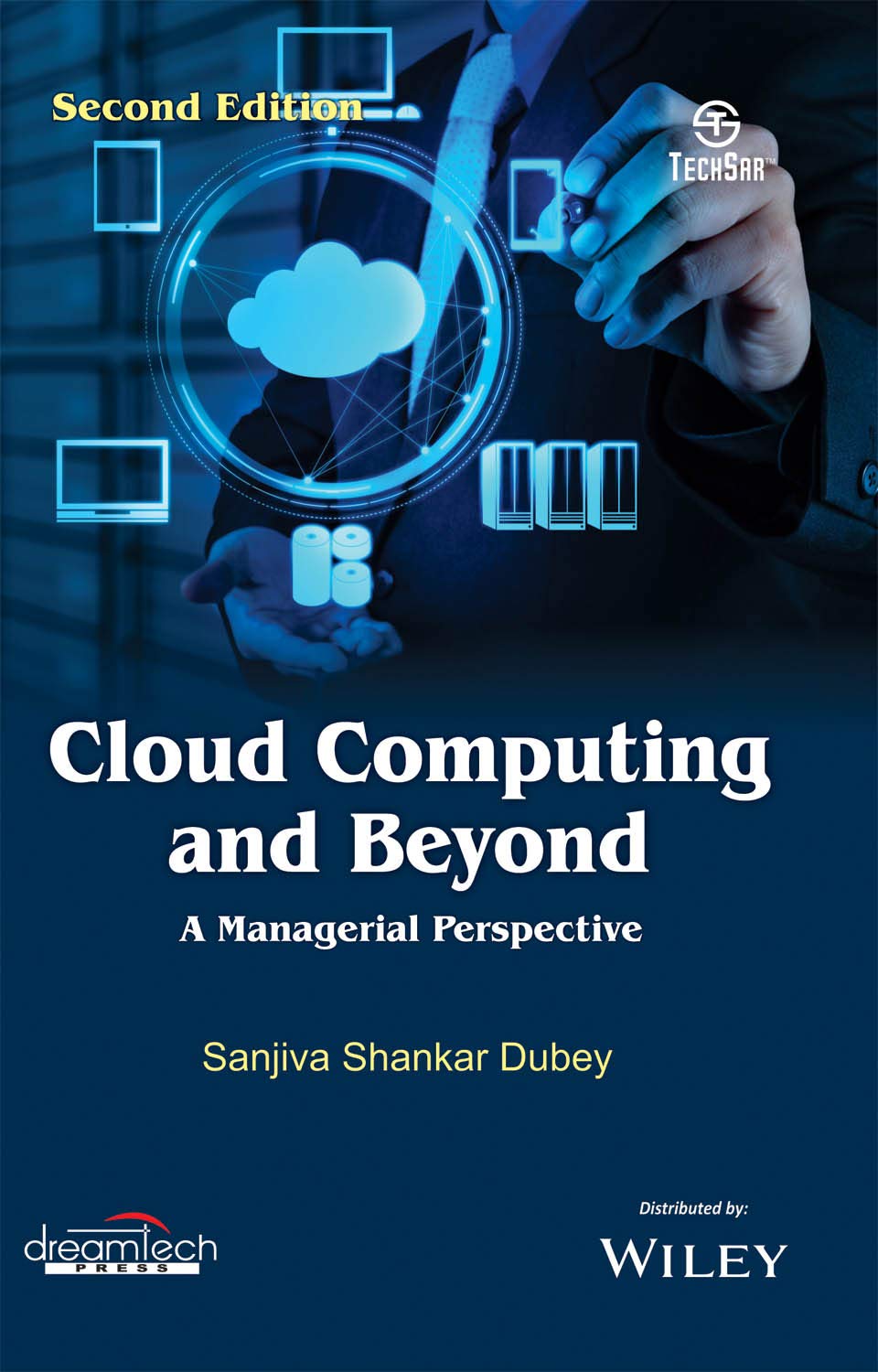 Cloud Computing And Beyond : A Managerial Perspective, 2Ed | E
