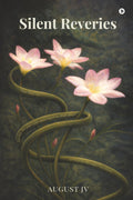 Silent Reveries
