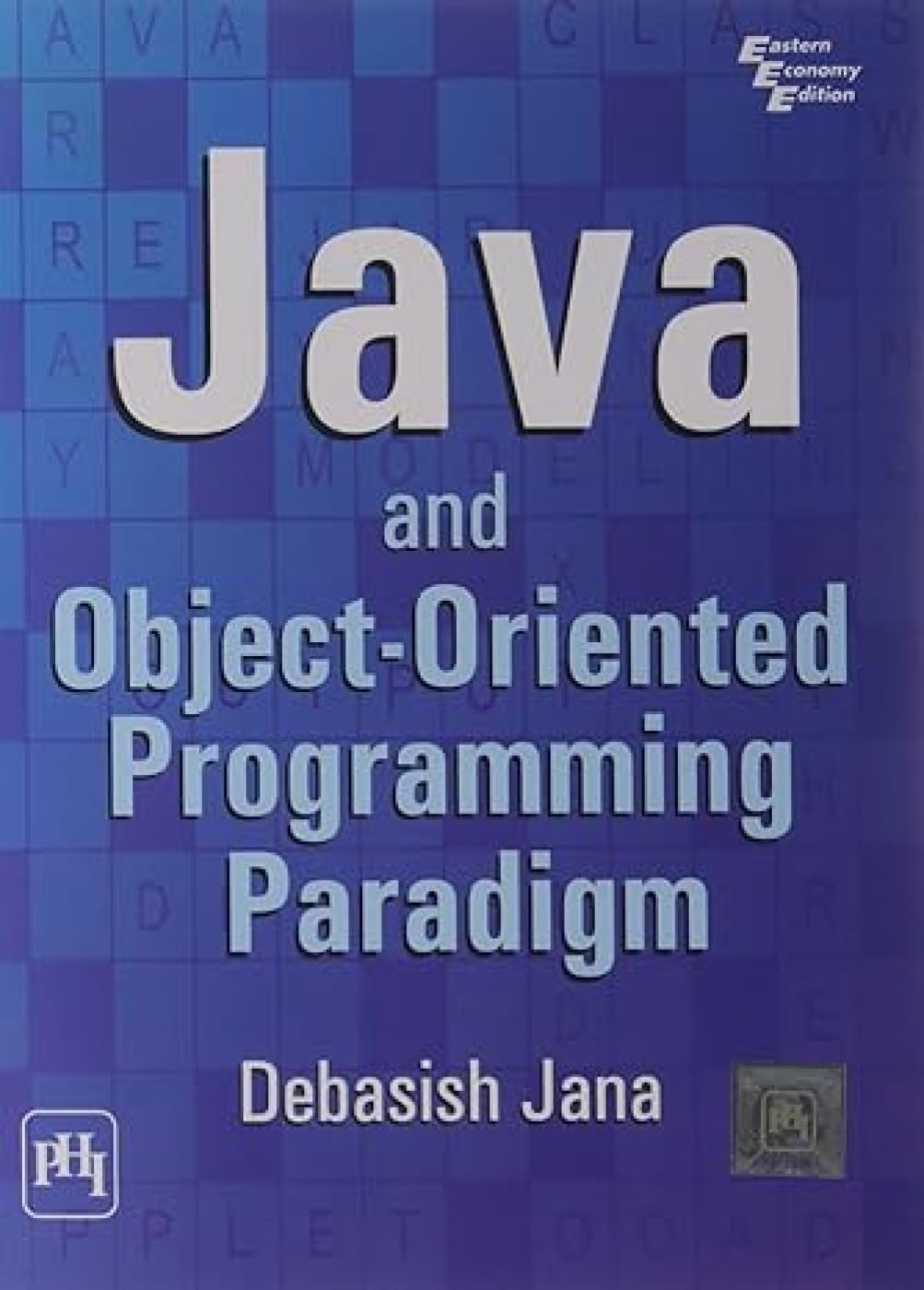 Java and Object  Oriented Programming Paradigm