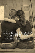 Love Life and Happiness