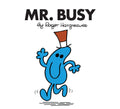 Mr. Busy: The Brilliantly Funny Classic ChildrenS Illustrated Series (Mr. Men Classic Library)