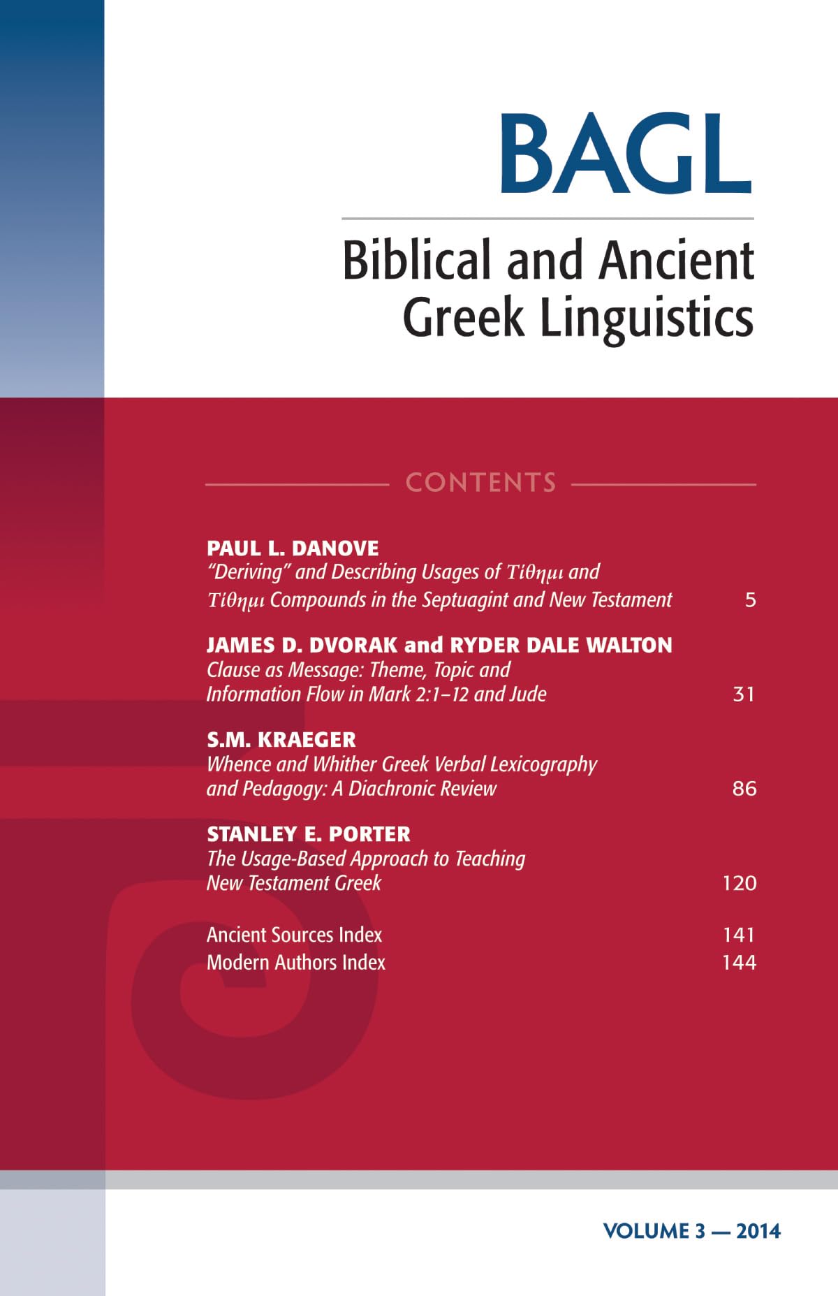 Biblical and Ancient Greek Linguistics 2014