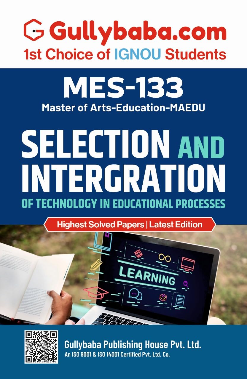 Gullybaba IGNOU MAEDU Sem MES133 Selection and Intergration of Technology in Educational Processes in English  Latest Edition 